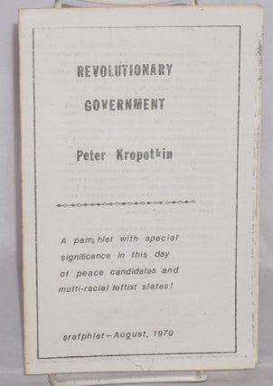 Cat.No: 144838 The Revolutionary Government: A pamphlet with special significance in this...