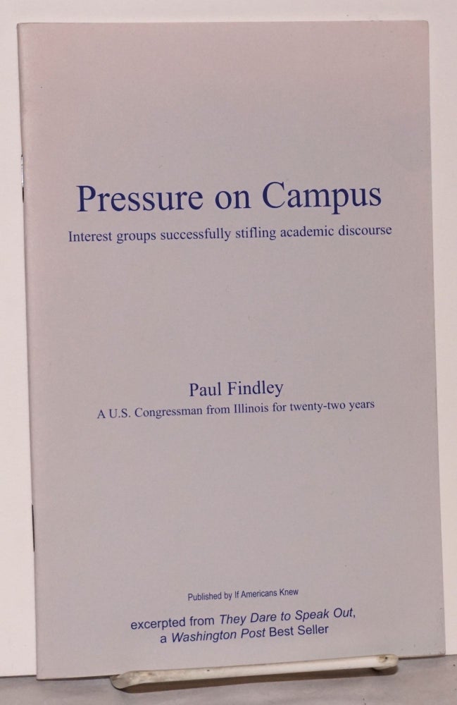 Cat.No: 144844 Pressure on campus: interest groups successfully stifling academic discourse. Paul Findlay.