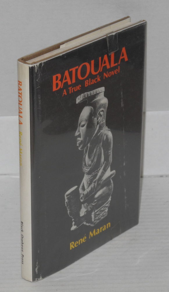 Cat.No: 144924 Batouala, a true black novel. René Maran.