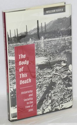 Cat.No: 144933 The body of this death; historicity and sociality in the time of AIDS....