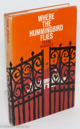 Cat.No: 14495 Where the hummingbird flies. Frank Hercules