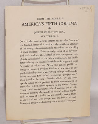 Cat.No: 144969 From the address "America's Fifth Column" Joseph Carleton Beal