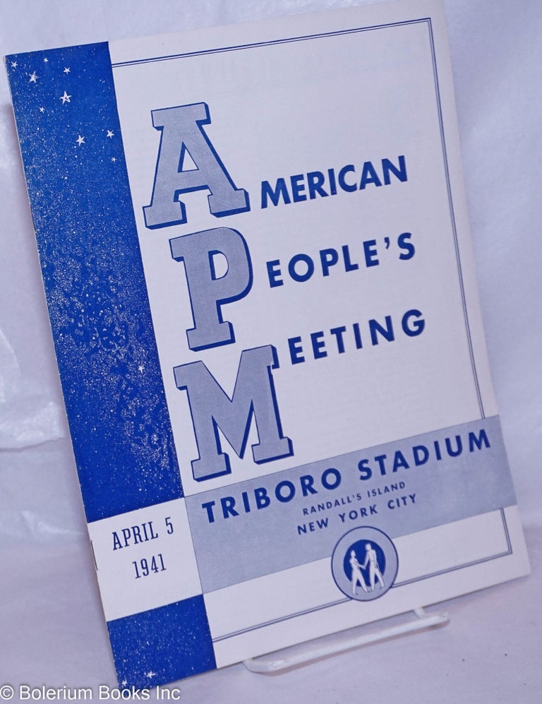 Cat.No: 145049 American People's Meeting. April 5, 1941, Triboro Stadium, Randall's Island, New York City. American Peace Mobilization.
