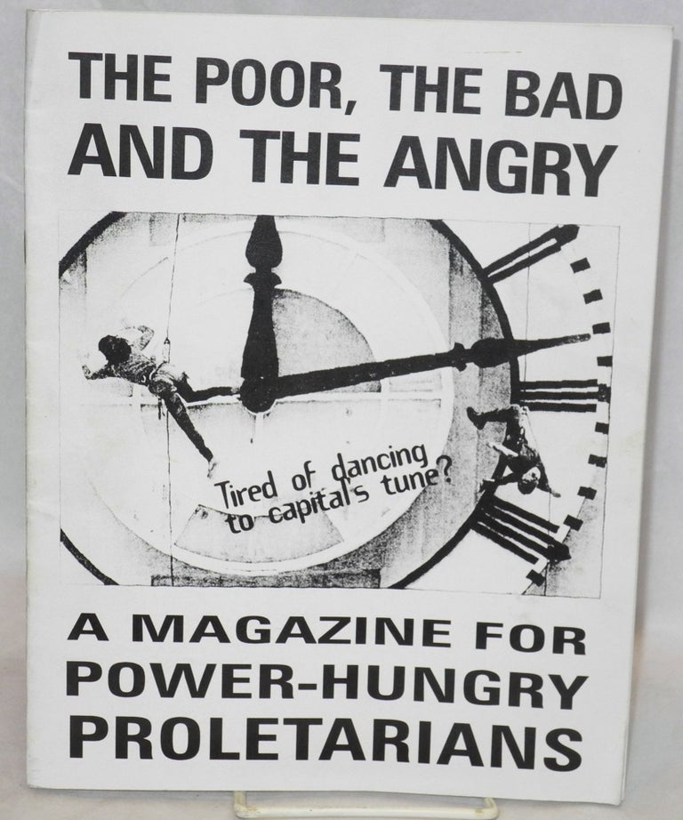 Cat.No: 145101 The poor, the bad and the angry: a magazine for power-hungry proletarians. Issue 2