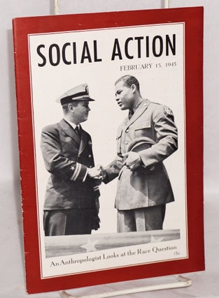 Cat.No: 145335 An anthropologist looks at the race question; in Social Action, volume xi,...