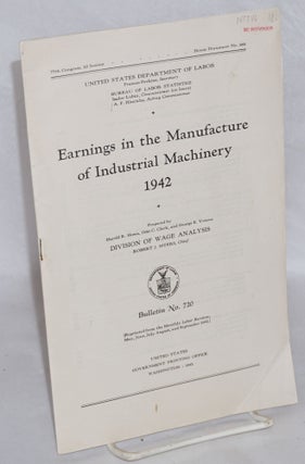 Cat.No: 145346 Earnings in the manufacture of industrial machinery, 1942. United States....