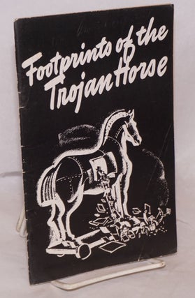 Cat.No: 145450 Footprints of the Trojan horse; some methods used by foreign agents within...