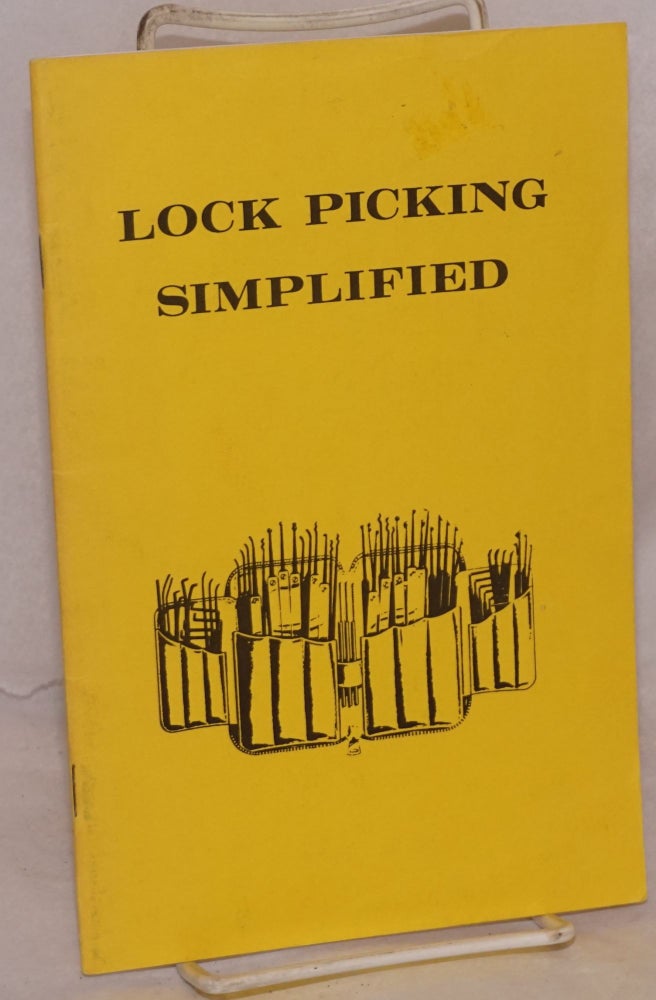 Cat.No: 145561 Lock picking simplified; a self-teaching manual for students of locksmithing; revised edition