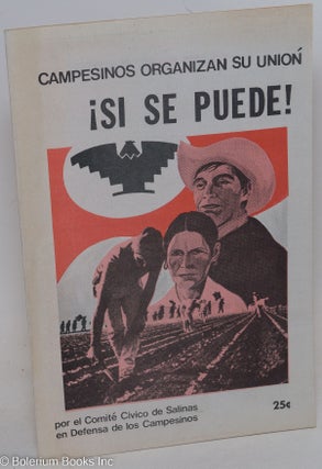 Cat.No: 14559 Si se puede! Farmworkers build their union / Campesions organizan su union....