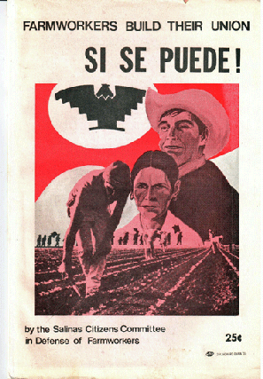 Si se puede! Farmworkers build their union / Campesions organizan su union
