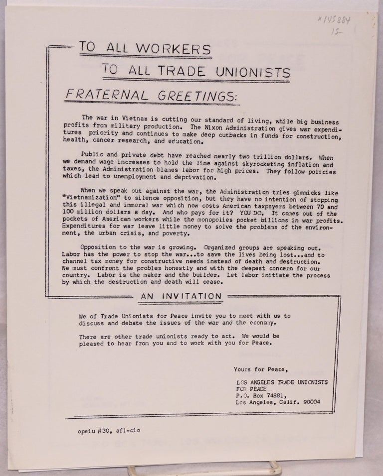 Cat.No: 145884 To all workers, to all trade unionists: fraternal greetings [handbill]. Los Angeles Trade Unionists for Peace.