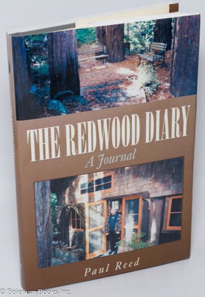 Cat.No: 145908 The redwood diary; a journal. Paul Reed