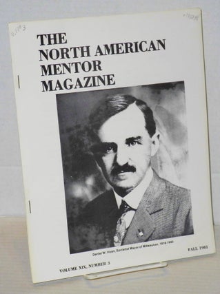 Cat.No: 145946 The North American mentor magazine: Volume XIX, no. 3 (Fall 1981). John...
