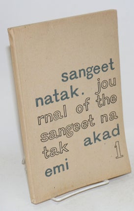 Cat.No: 146038 Sangeet natak.; Journal of the Sangeet Natak Akademi; a bi-annual...
