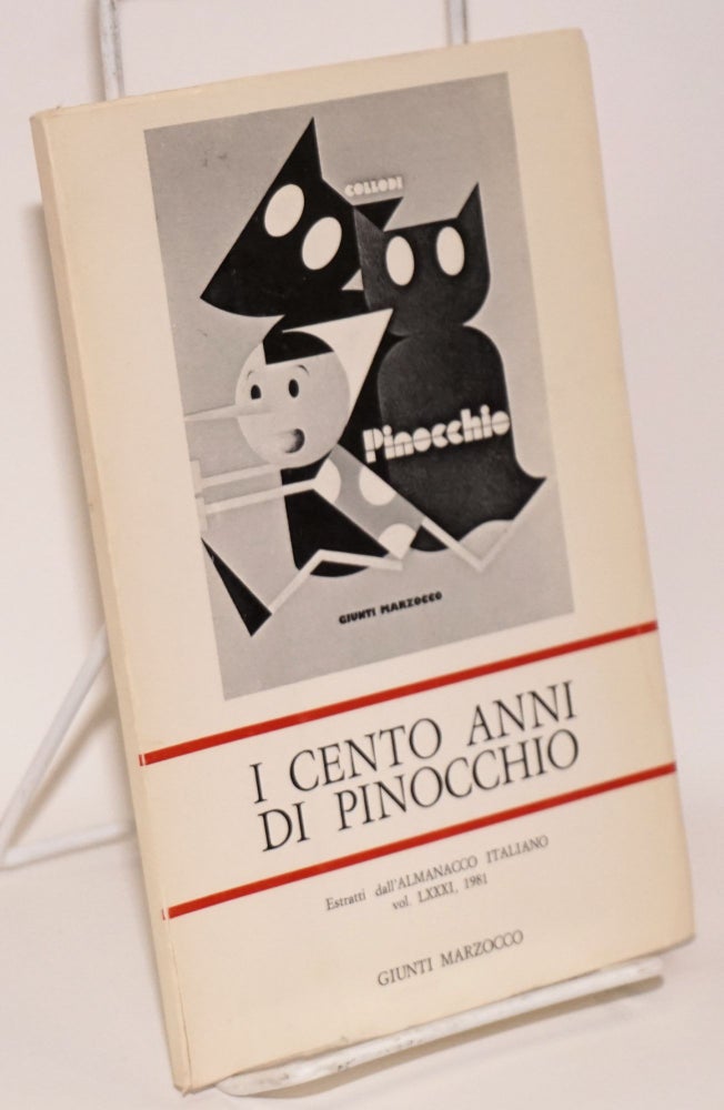 Cat.No: 146114 I centro anni di Pinocchio. Rolando Anzilotti, Maria Bartolozzi Guaspari, Valentino Baldacci.