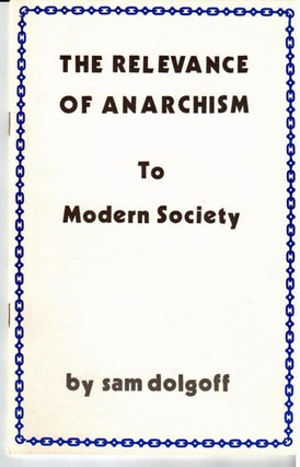 The relevance of anarchism to modern society