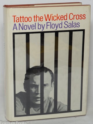 Cat.No: 14618 Tattoo the Wicked Cross a novel. Floyd Salas