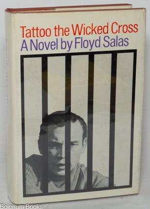 Cat.No: 14618 Tattoo the Wicked Cross a novel. Floyd Salas