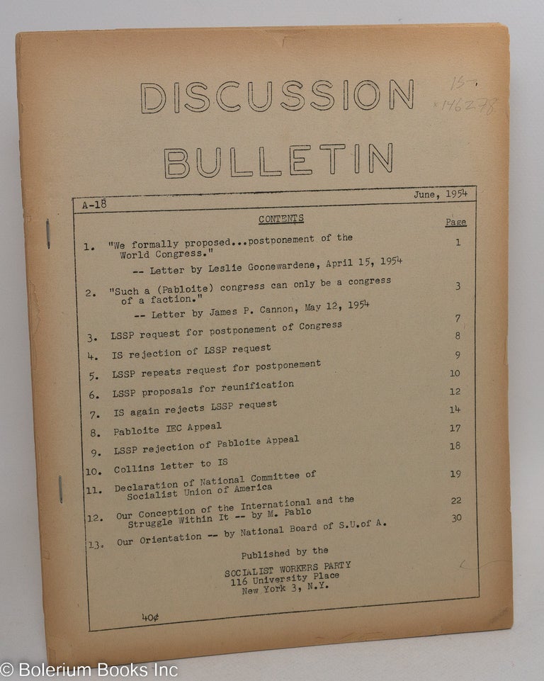 Cat.No: 146278 Discussion bulletin, A-18, June, 1954. Socialist Workers Party.