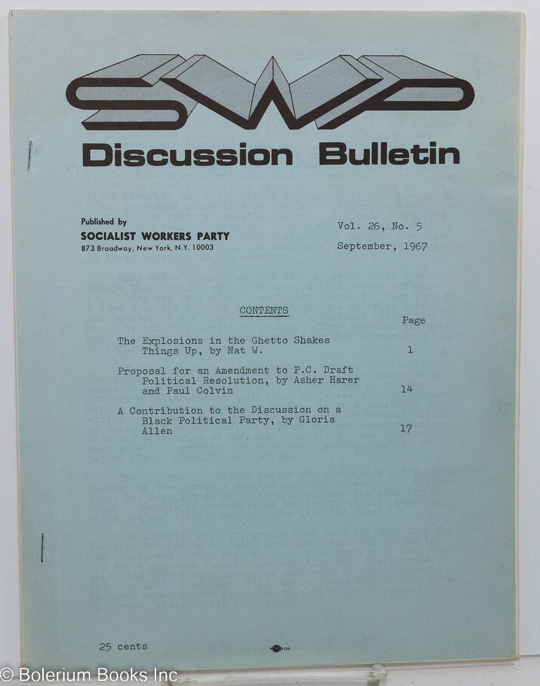 Cat.No: 146312 SWP discussion bulletin: vol. 26, No. 5, September 1967. Socialist Workers Party.
