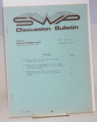 Cat.No: 146313 SWP discussion bulletin: vol. 26, No. 5 (September, 1967). Socialist...