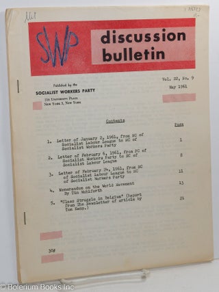 Cat.No: 146329 SWP discussion bulletin: vol. 22, no. 9, May, 1961. Socialist Workers Party