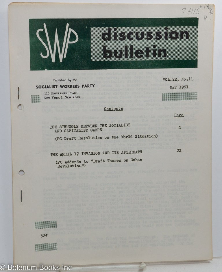Cat.No: 146334 SWP discussion bulletin: vol. 22, no. 11 (May, 1961). Socialist Workers Party.