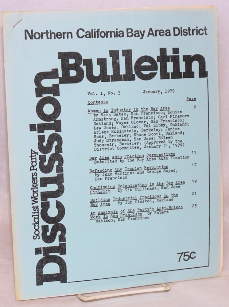 Cat.No: 146359 Northern California Bay Area District discussion bulletin, vol. 1, no. 3, January, 1979. Socialist Workers Party.