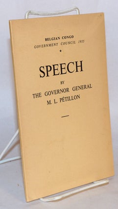 Cat.No: 146369 Speech by the Governor General M. L. Pétillon. M. L. Pétillon