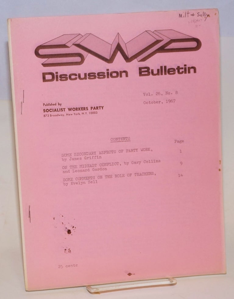 Cat.No: 146407 SWP discussion bulletin; vol. 26, No. 8 (October, 1967). Socialist Workers Party.
