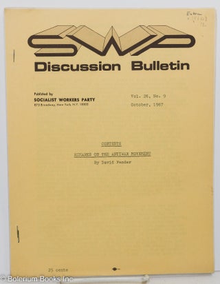 Cat.No: 146408 SWP discussion bulletin: vol. 26, No. 9 (October, 1967). Socialist Workers...