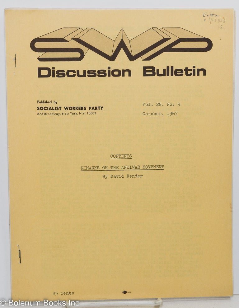 Cat.No: 146408 SWP discussion bulletin: vol. 26, No. 9 (October, 1967). Socialist Workers Party.