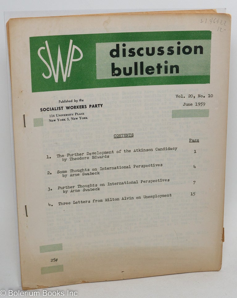 Cat.No: 146422 SWP discussion bulletin: vol. 20, no. 10, June 1959. Socialist Workers Party.