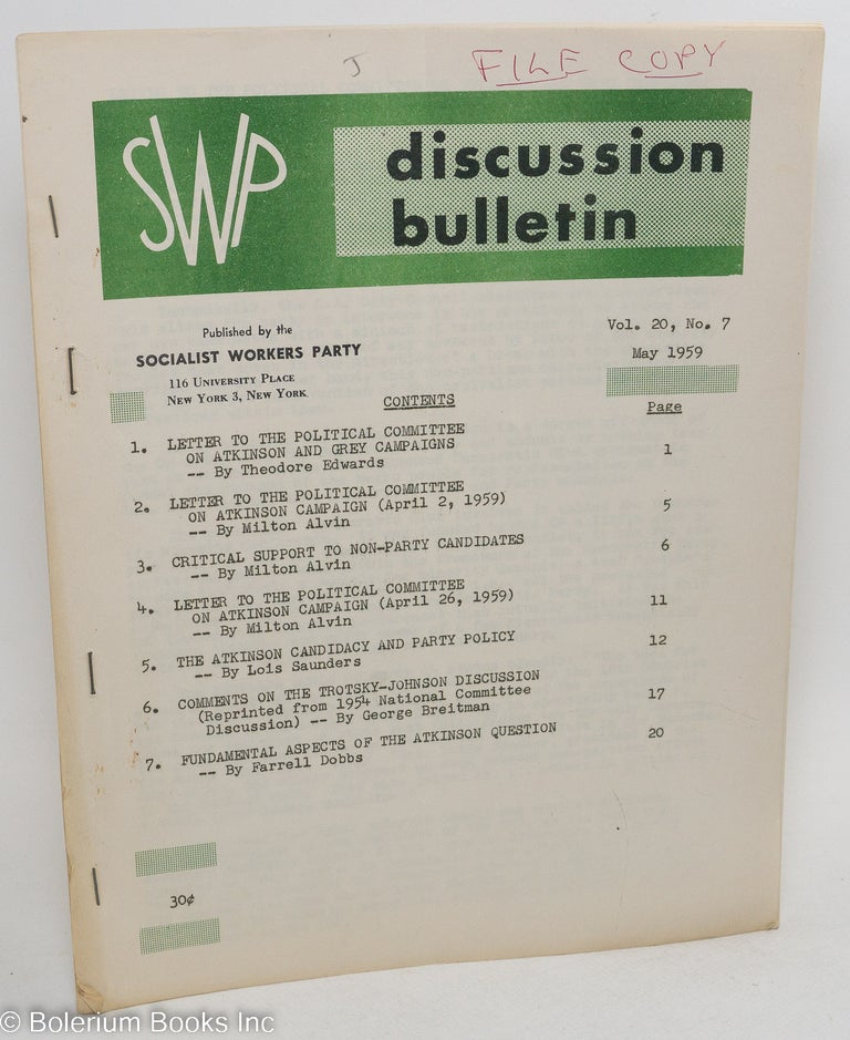 Cat.No: 146424 SWP discussion bulletin: vol. 20, no. 7, May 1959. Socialist Workers Party.