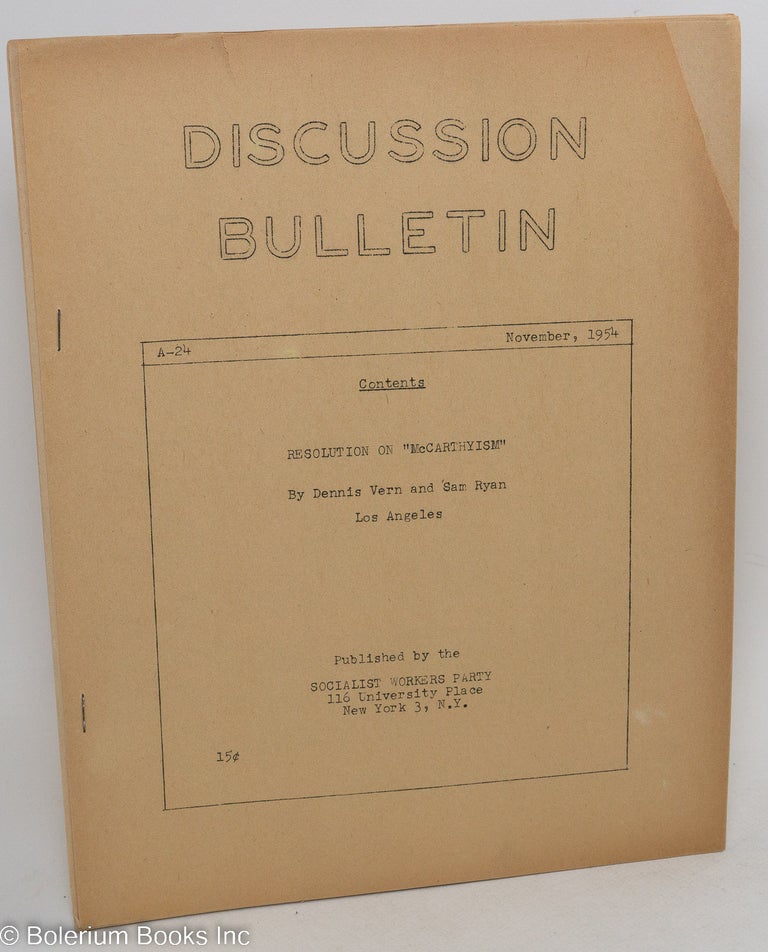 Cat.No: 146443 Discussion bulletin, A-24, November, 1954. Socialist Workers Party.