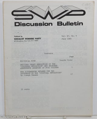 Cat.No: 146479 Discussion bulletin vol. 27, no. 4 (July 1969). Socialist Workers Party