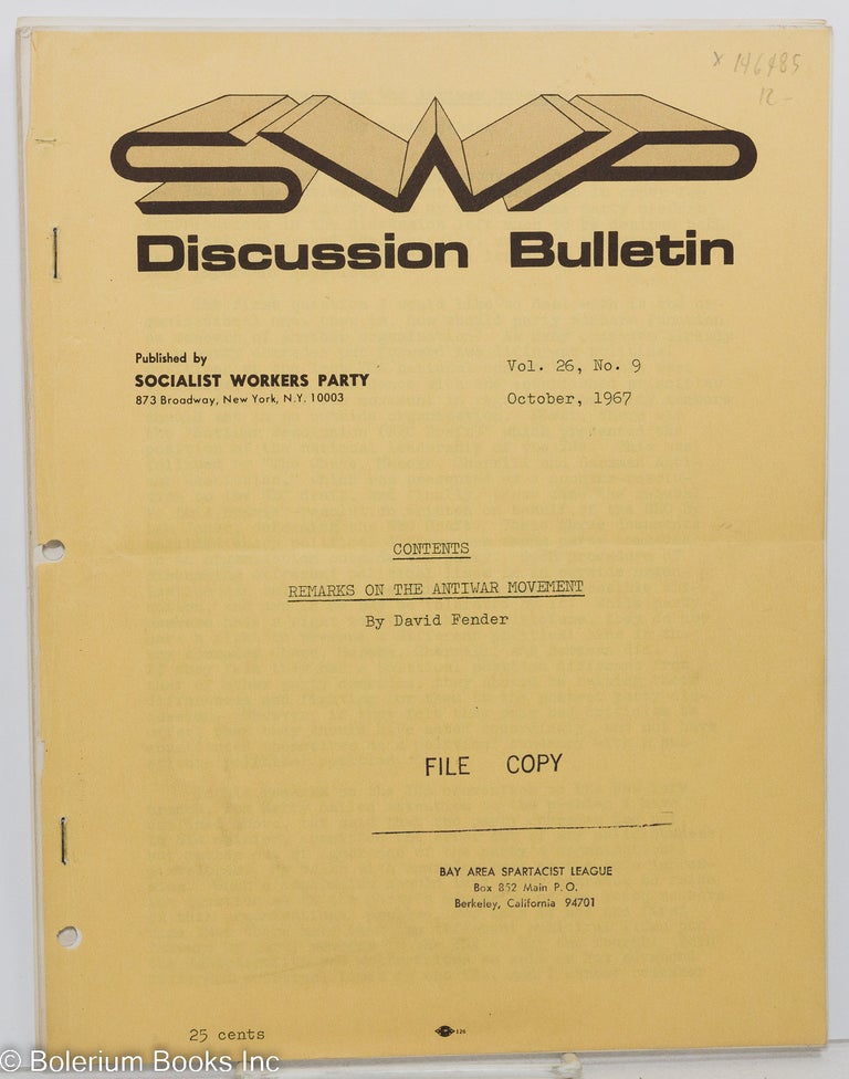 Cat.No: 146485 SWP discussion bulletin: vol. 26, No. 9 (October, 1967). Socialist Workers Party.