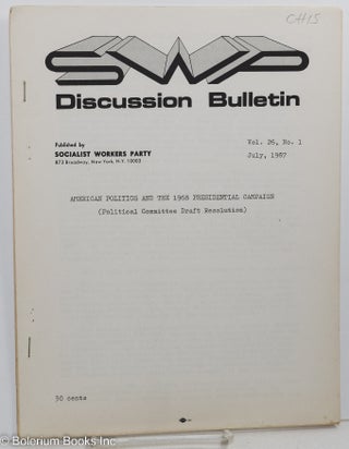 Cat.No: 146486 SWP discussion bulletin: vol. 26, No. 1, June 1967. Socialist Workers Party