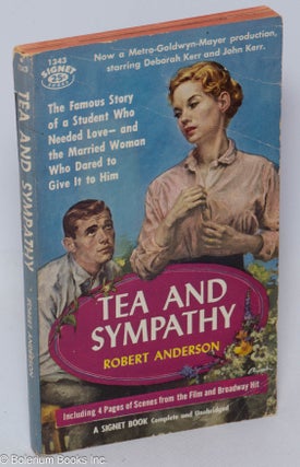 Cat.No: 146493 Tea and Sympathy. Robert Anderson