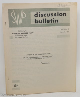 Cat.No: 146531 SWP discussion bulletin, vol. 18, no. 10 [sic], (September 1957)....