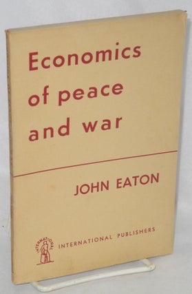 Cat.No: 146595 Economics of peace and war: an analysis of Britain's economic problems....