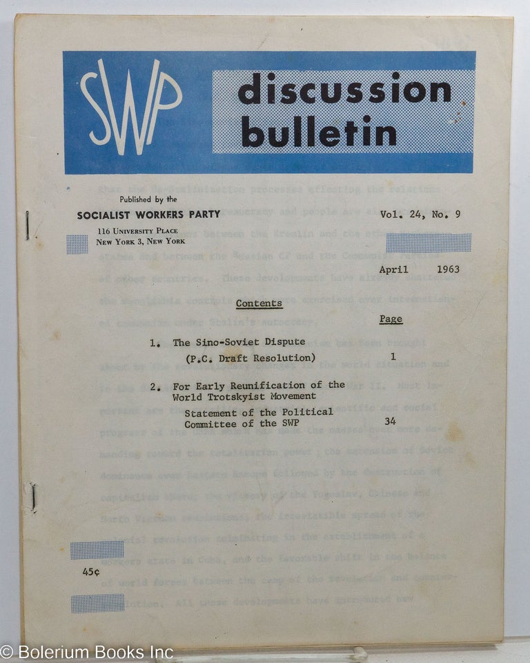 Cat.No: 146609 SWP discussion bulletin: vol. 24, no. 9, April 1963. Socialist Workers Party.