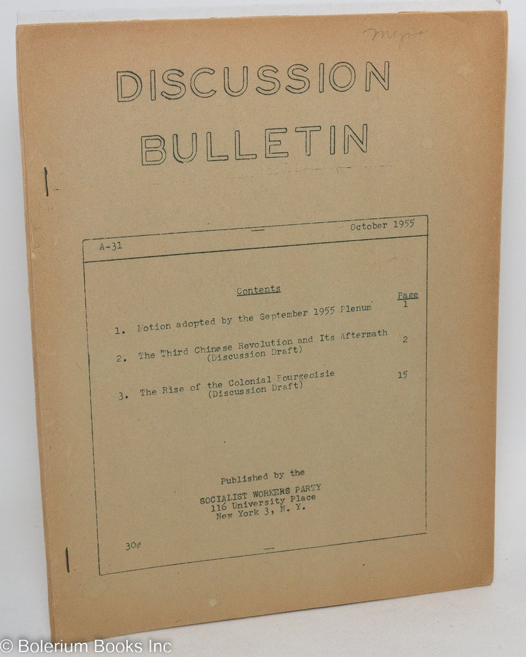 Cat.No: 146615 Discussion bulletin, A-31, October, 1955. Socialist Workers Party.