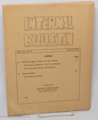 Cat.No: 146631 Internal bulletin, vol. 16, no. 2, August, 1954. Socialist Workers Party