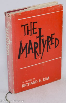 The martyred: a novel