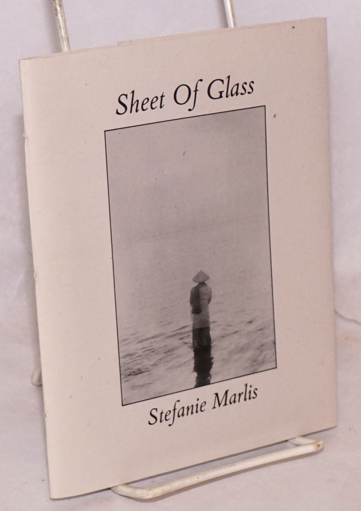 Cat.No: 146720 Sheet of Glass [poems]. Stephanie Marlis.