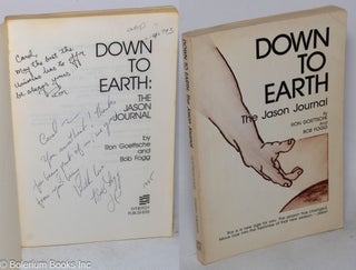 Cat.No: 146793 Down to earth: the Jason journal. Ron Goettsche, Bob Fogg