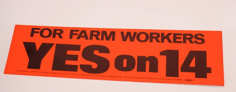 Cat.No: 146802 Yes on 14, for Farm Workers [bumper sticker]