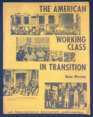 Cat.No: 146812 The American working class in transition. Kim Moody