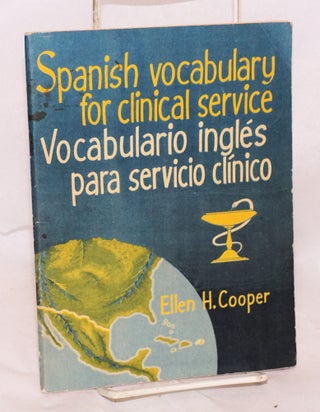 Cat.No: 146863 Vocabulario ingles para servicio clinico/Spanish vocabulary for clinical...